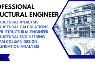 structural analysis and calculations for buildings and structures