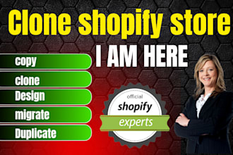 clone shopify store, duplicate shopify store, website or dropshipping store
