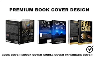 do book and ebook cover design, kindle book cover, paperback cover, hardcover