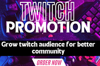 boost your twitch channel to bring in ogranic massive live viewers and followers