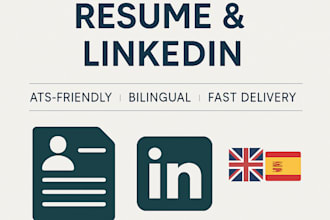 write and design your resume and linkedin profile in english or spanish