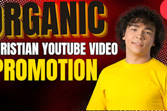 do professional top christian youtube video promotion and channel promotion