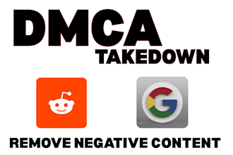 takedown harassing defaming negative illegal content from reddit,google