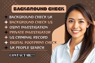 run background check on UK and US citizen using osint and private investigation