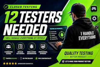 provide 12 testers for 14 days closed testing