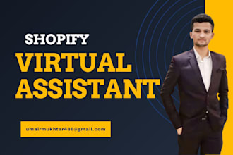 be your shopify virtual assistant and shopify store manager