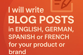 write blog posts in english, german, spanish or french