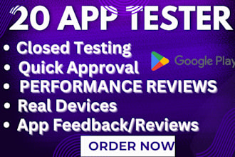 provide 12 or 20 close app tester for android app google play app close testing