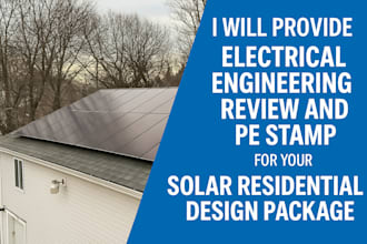 pe stamp, review, and approve structural and solar electrical design
