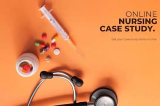 write nursing case studies, care plans and soap notes