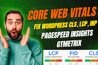 fix wordpress cls, lcp, inp, core web vitals, pagespeed insights, gtmetrix