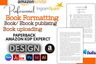 publish amazon kindle book ebook, upload kdp paperback, manuscript, ingramspark