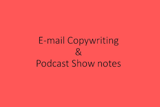 write email copywriting and podcast episode show notes