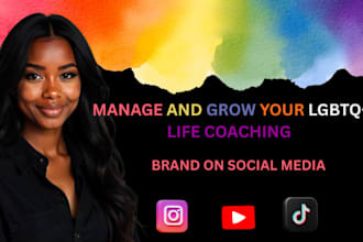 manage and grow your lgbtq, life coaching brand on social media, branding, fan