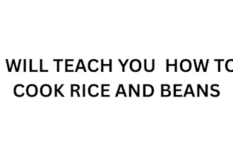 teach you how to cook rice and beans