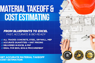 provide accurate material takeoff and quantity takeoff from drawings