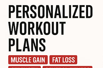 create personalized workout plan for muscle gain, fat loss
