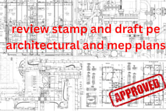 review stamp and draft pe architectural and mep plans