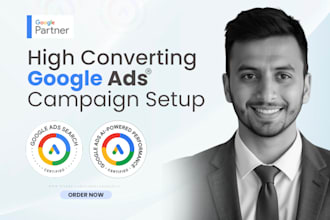 set up high converting google ads campaigns