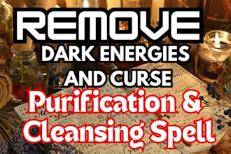 cast remove purification break curses negative entities hexes negative energies
