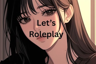 put your idea into immersive roleplay story