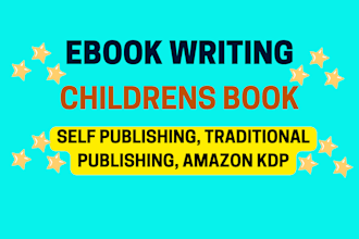 be your children book writer, editor and format your books