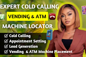 cold calling vending machine locator atm machine appointment setter telemarketer