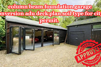 column beam foundation garage conversion adu deck plan soil type for city permit