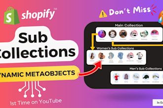set up your store collections, fix menu, sub menu and fix shopify liquid code