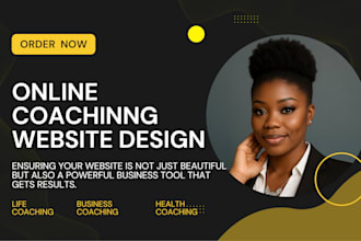 design a professional coaching website design for life business and health
