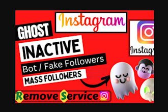 remove instagram fake, bots, and ghost followers