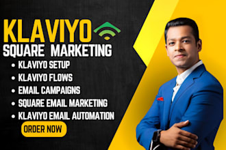 setup klaviyo square email automation flows, campaign, square email marketing