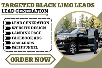 generate black car service leads limousine lead chauffeur lead car rental leads