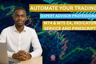 be your ninja trader, mt4,mt5, trading bot expert advisor