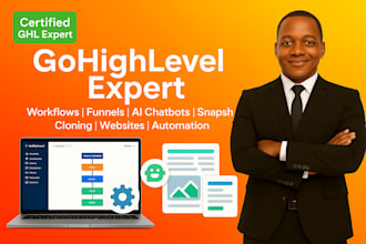 go high level expert for ghl workflow, chatbot, funnel, website, snapshot clone