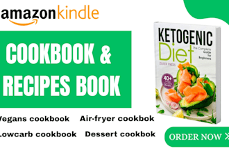 design, and write quality cookbook recipe book, cookbook formatting,  ebook