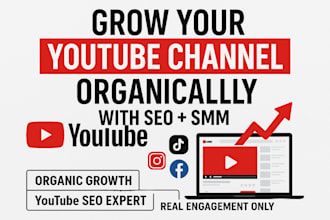 grow, brand and manage youtube channel organically with SEO promotion and SMM