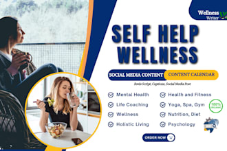 write self help mental health wellness captions reels script content calendar