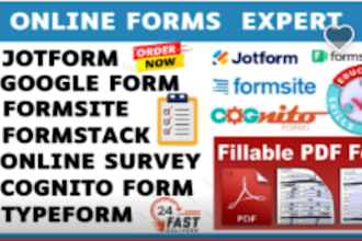create google form or jotform in 24 hours