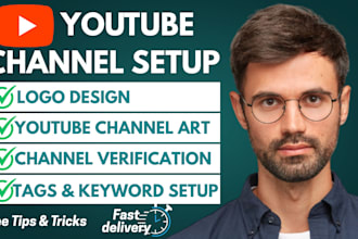 professionally set up your youtube channel for success