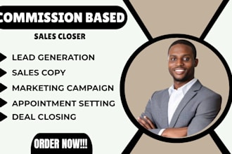 do commission sales closer sales representative and convert high ticket sales