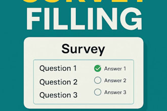 professionally fill out online surveys, forms and questionnaires