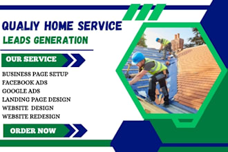 generate home services leads via facebook ads home services leads via google ads