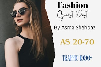 publish a fashion guest post on high da and traffic fashion blogs