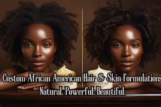 formulate african american hair care and african american skin care products