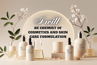 be chemist of cosmetics and skin care formulation