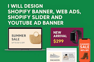 do shopify banner design, web banner ads, display ads for youtube, shopify slide
