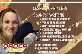 sing and arrange choir gospel song, christian song, songwriter, harmony singer