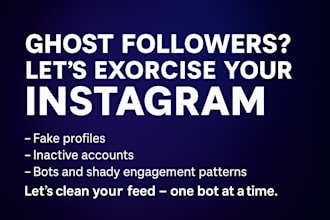 identify your ghost followers, lets exorcise your instagram