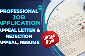 write job application letter, resume, appeal letter, rejection appeal